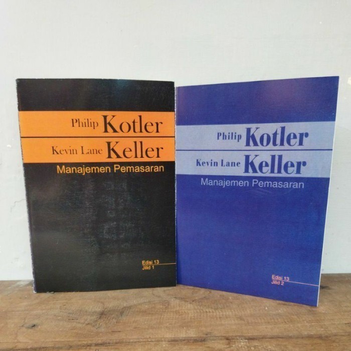 

MANAJEMEN PEMASARAN JILID 1 DAN 2 KOTLER KELLER