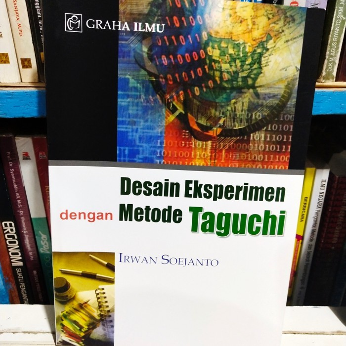 

BUKU DESAIN EKSPERIMEN DENGAN METODE TAGUCHI MURAH BANGET..