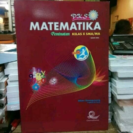 

matematika pks kelas X peminatan gematama revisi 2017