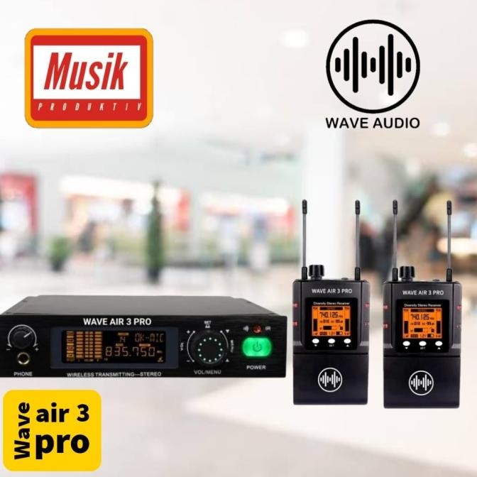Grosir Wave Audio Monitor Wave Air 3 Pro Wireless Iem 1Tx - 2Rx