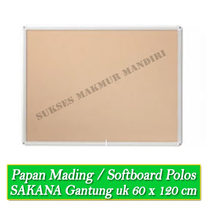 

Papan Mading / Softboard Polos Sakana 60 x 120 cm Gantung