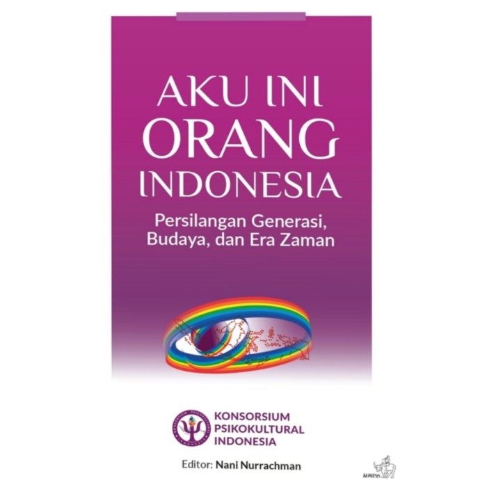 

######### BUKU AKU INI ORANG INDONESIA PERSILANGAN GENERASI BUDAYA ERA ZAMAN