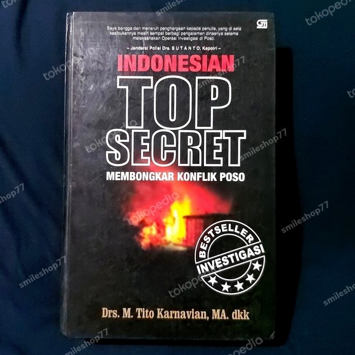 

BUKU INDONESIAN TOP SECRET MEMBONGKAR KONFLIK POS DRS M TITO KARNAVIAN