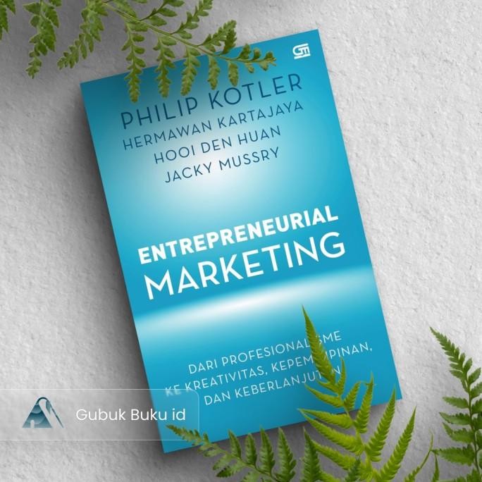 

New (GRAMEDIA) Buku Entrepreneurial Marketing - Philip Kotler, Hermawan Kartajaya, Hooi Den Huan, Jacky Mussry