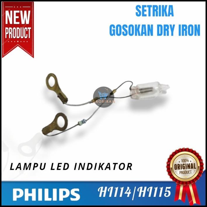 LAMPU LED INDIKATOR PHILIPS SETRIKA HI114 HI 115 GOSOKAN DRY IRON