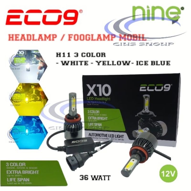 LAMPU LED HEADLAMP/FOOGLAMP MOBIL X10 ECO9 3 COLOR WHITE YELLOW ICE BLUE H4 H11 H7 HB4(9006) FOGLAMP