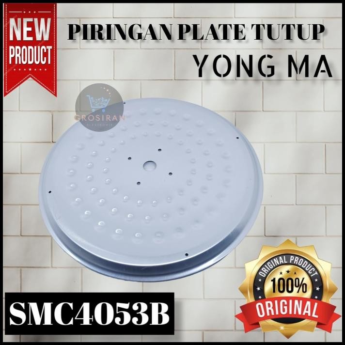 Piringan Plate Tutup Magic Com Yong Ma Smc4053B Smc 4053 B Original