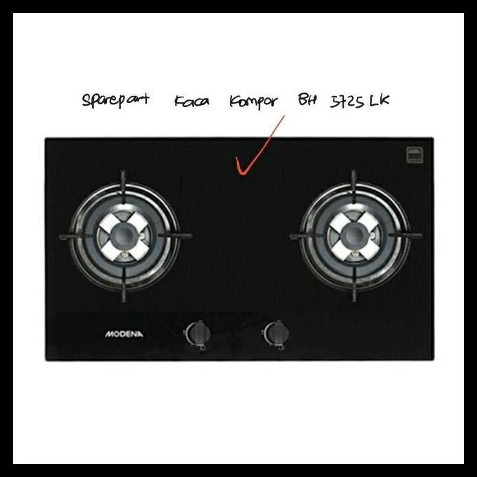 terbaru  sparepart kaca kompor gas tanam modena bh 5725lk ( 780 x 450 ) ready