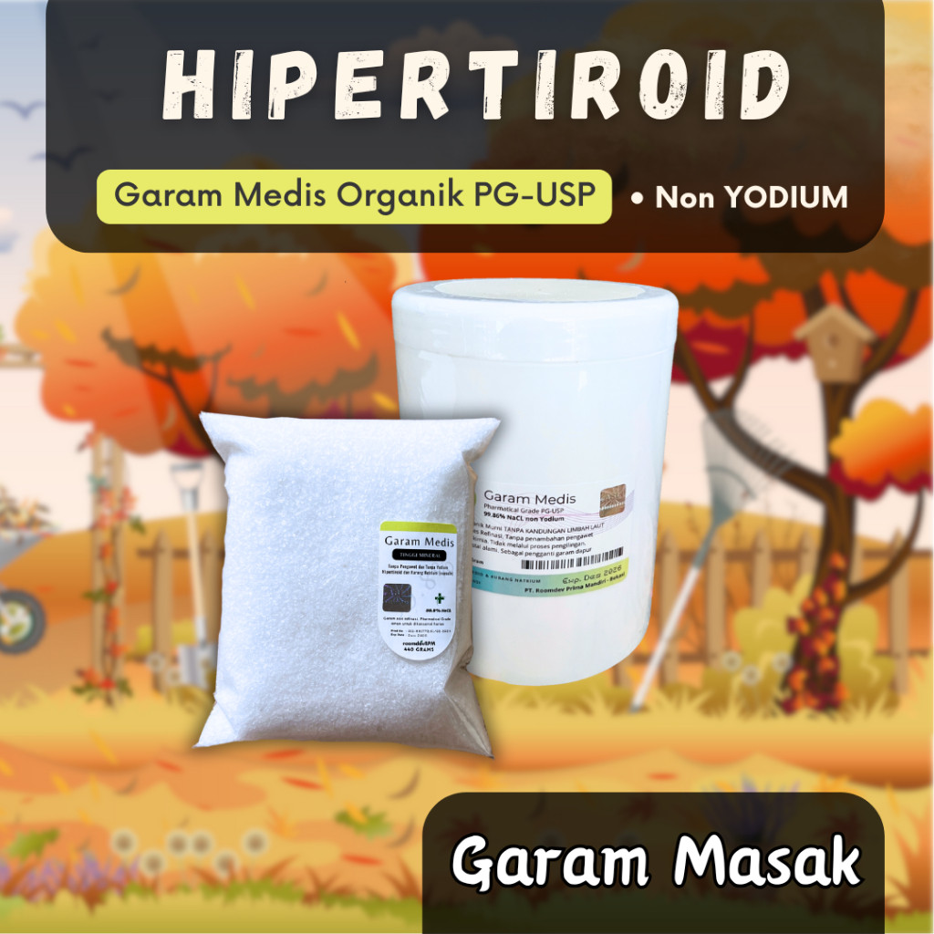

Garam Medi Organic Non Yodium Huu Tiroid Hipertiroid Dan Urang Natrium