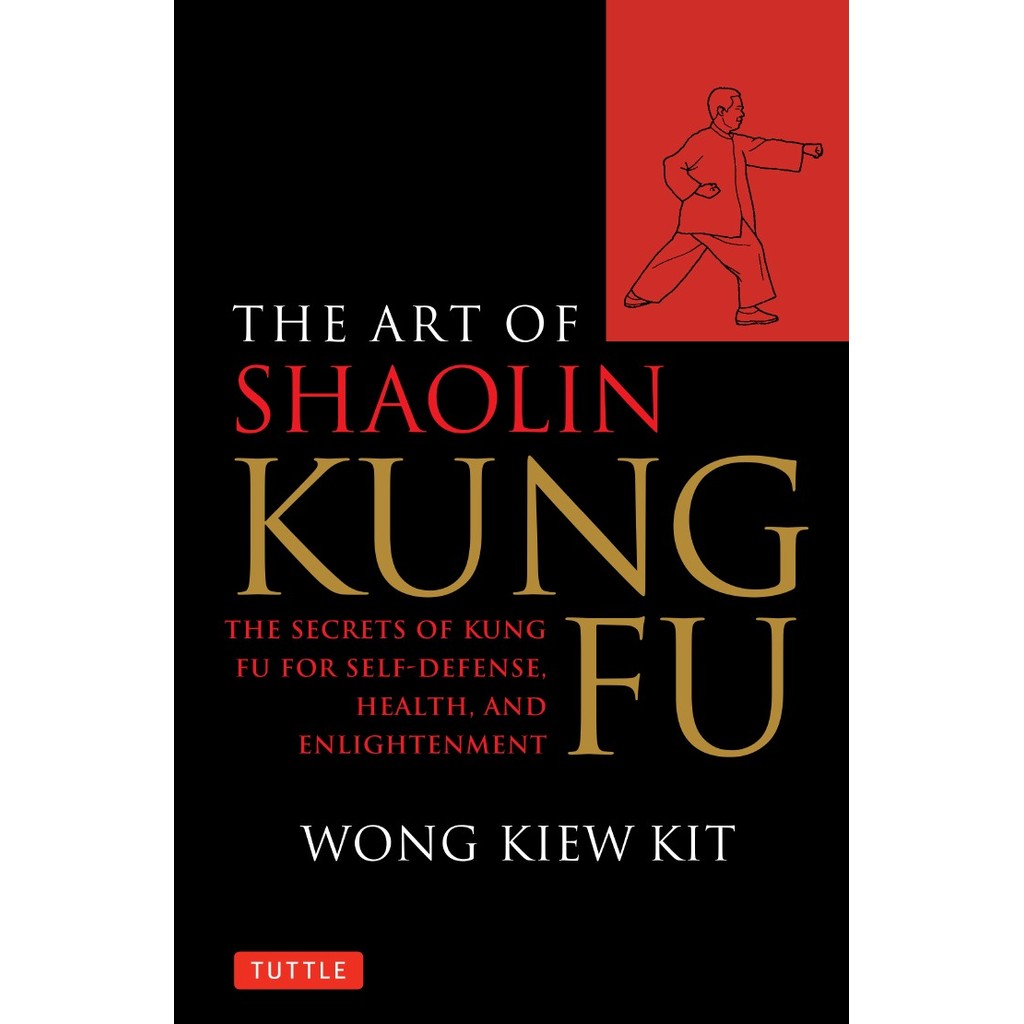 

The Art of Shaolin Kung Fu -The Secrets of Kung Fu for Self-Defense, Health, and Enlightenment ( D )