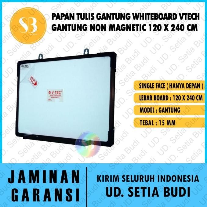 

Papan Tulis Gantung Whiteboard Vtech Gantung Non Magnetic 120 x 240 CM