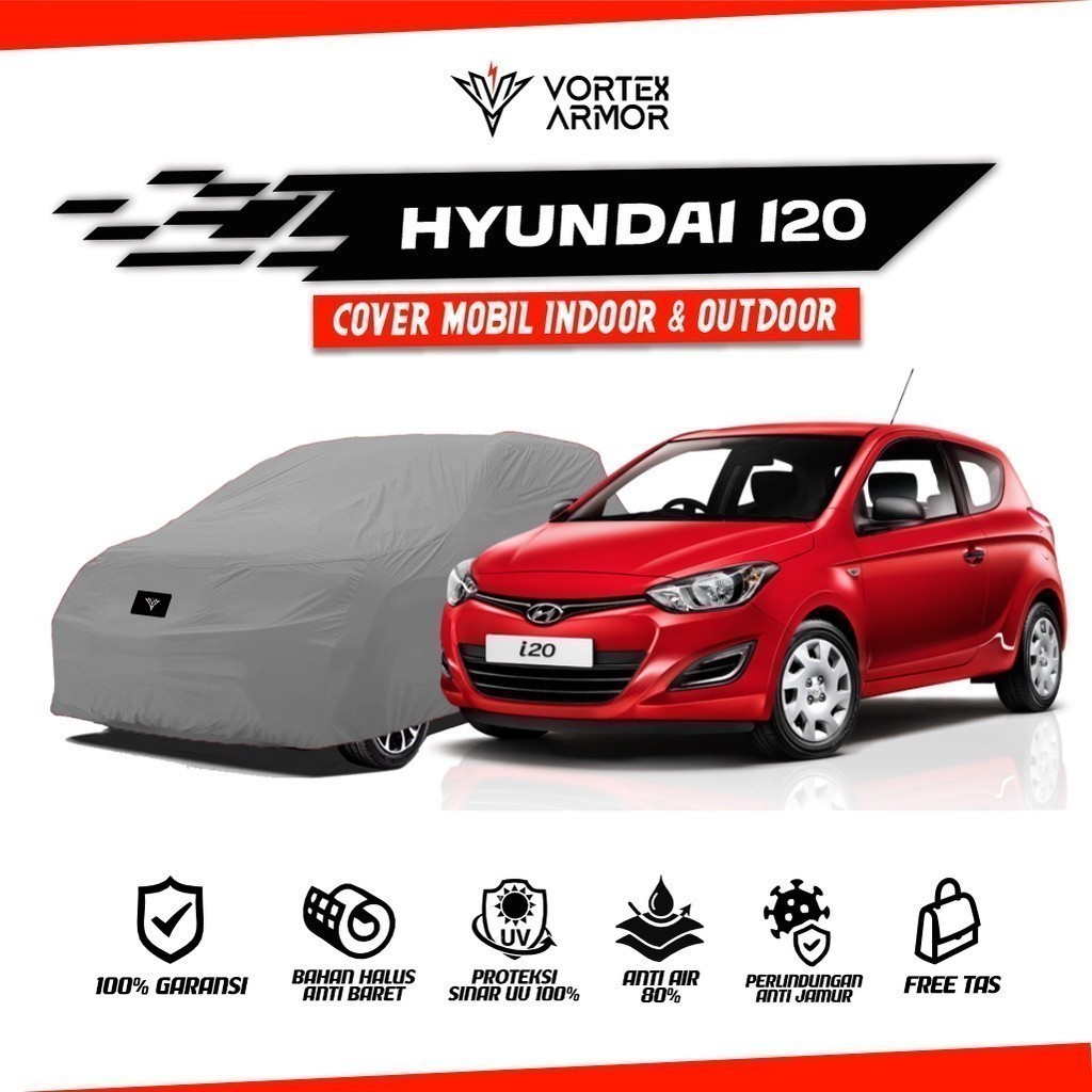 Cover Mobil Hyundai I20 / Sarung Mobil Hyundai i20 / Selimut Hyundai I 20