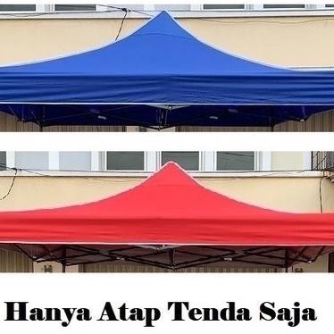 Terpal Atap Tenda Lipat 2.5X2.5 (Kain Cover Atap Tenda 2.5X2.5)