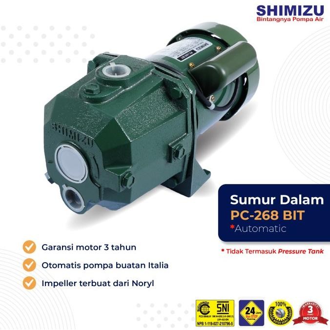 SHIMIZU PC 268 BIT / SHIMIZU JET PUMP 268 /POMPA SUMUR AIR DALAM