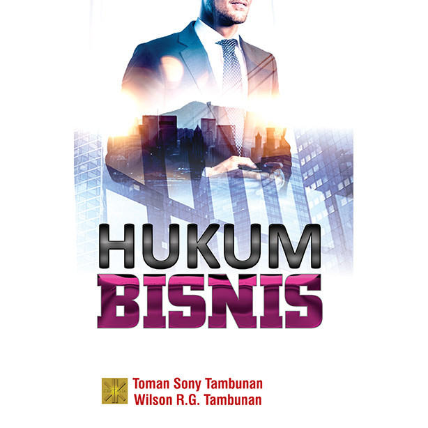 HUKUM BISNIS #Toman Sony Tambunan
