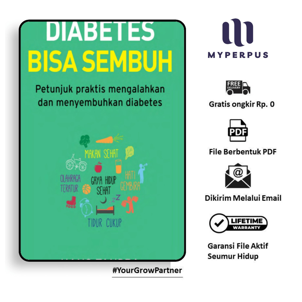 

154. DIABETES BISA SEMBUH PETUNJUK PRAKTIS MENGALAHKAN DAN MENYEMBUHKAN DIABETES (MP)