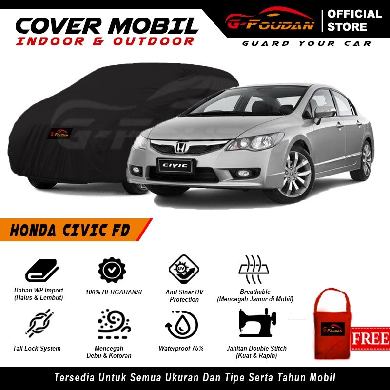 Body Cover Mobil Civic FD / Sarung Mobil Civic FD / Selimut Mobil Sedan Honda Civic FD All Type