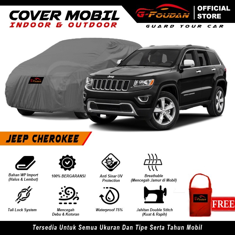 Body Cover Mobil Jeep Cherokee / Sarung Mobil Jeep Cherokee All Type / Selimut Jeep Grand Cherokee