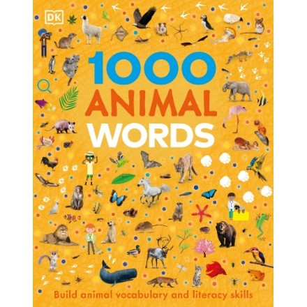 

(FXL / D) 1000 Animal Words - Build Animal Vocabulary and Literacy Skills