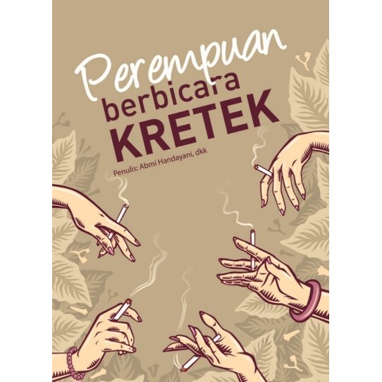 Perempuan berbicara Kretek (B.Indo)