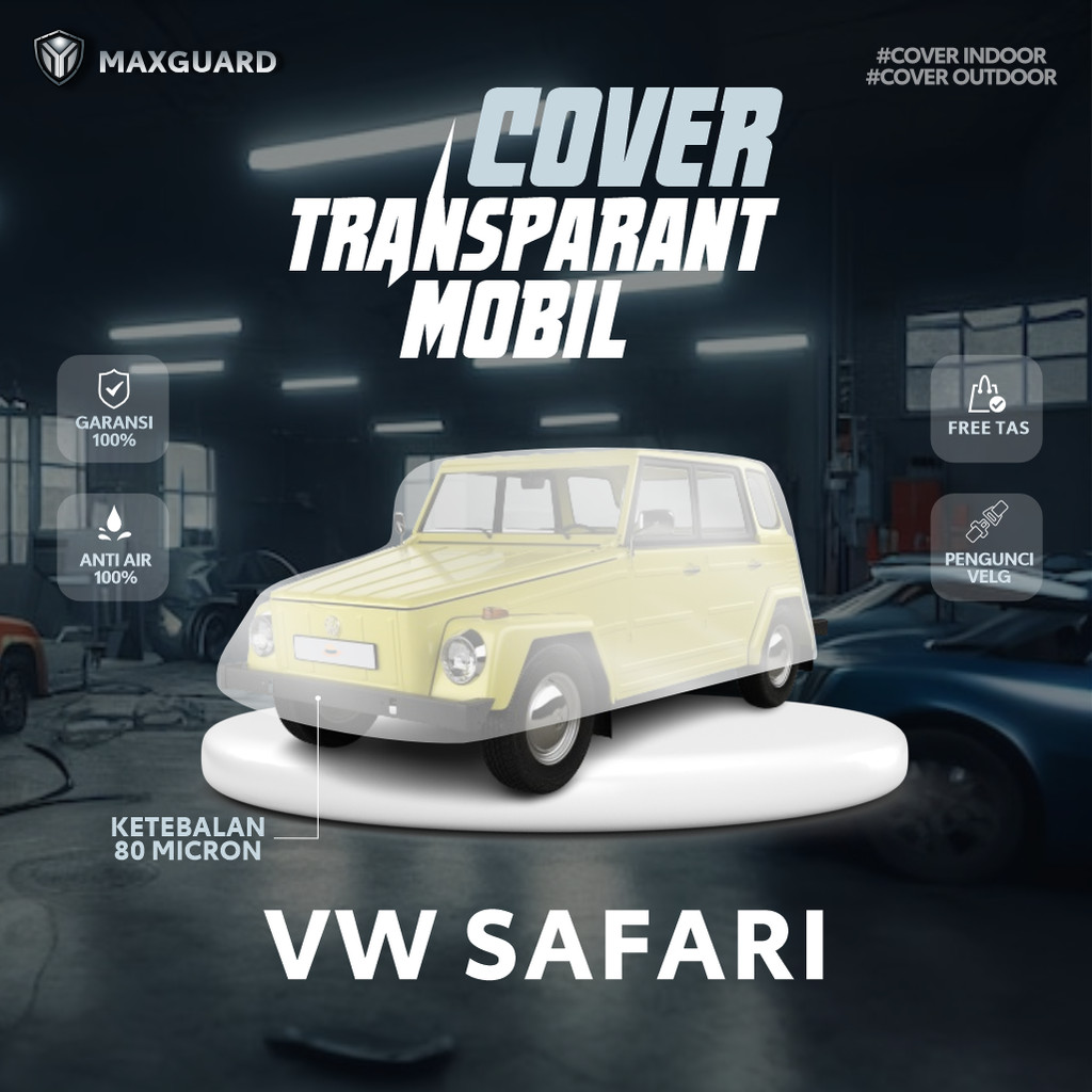 Cover Mobil Transparan VW Safari  / Sarung Mobil Plastik VW Camat / Selimut Plastik Volkswagen Safar
