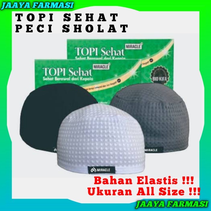 Topi Sehat Peci Sholat Miracle / Topi Sehat Bio Energi