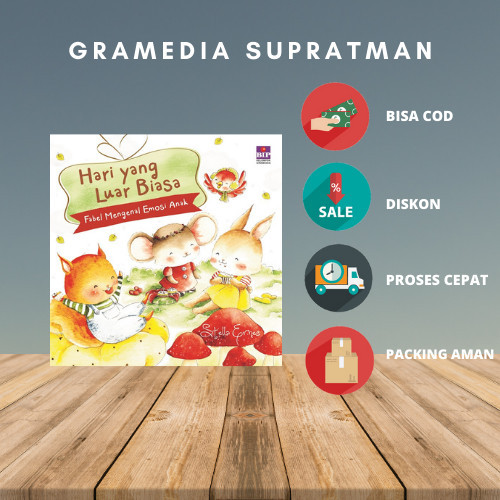 Buku - Hari Yang Luar Biasa : Fabel Mengenal Emosi Anak - Stella Ernes