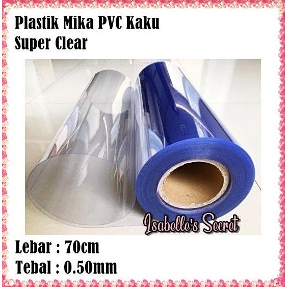 

monggo] Plastik Mika Kaku Clear PVC Bening Lebar 70cm Tebal 0.50mm