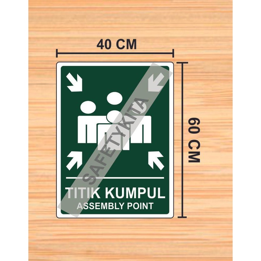 

Safety Sign - Rambu Titik Kumpul Reflektif 40x60cm (Plat Alumunium)