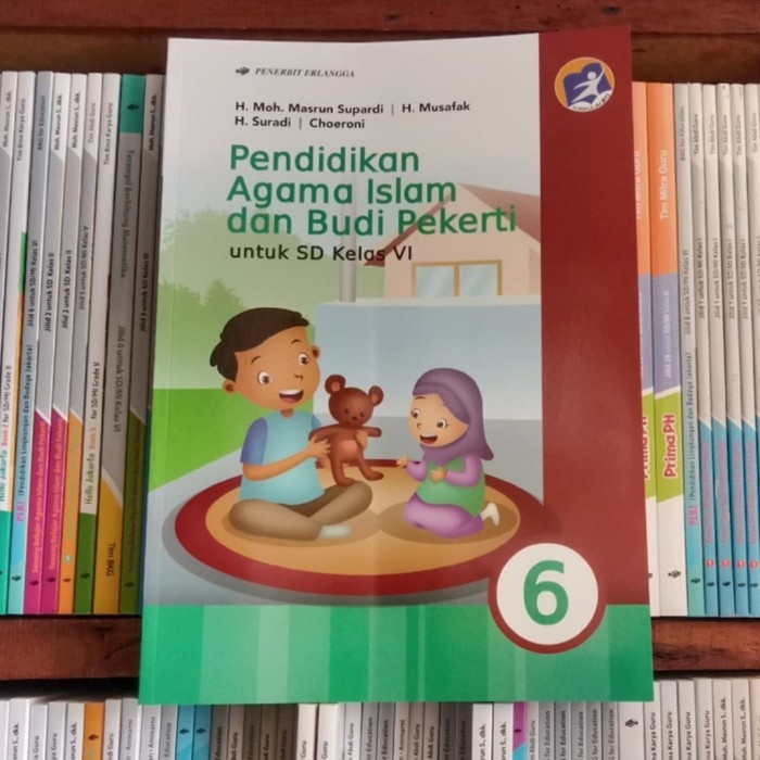 

Buku Pendidikan Agama Islam dan Budi Pekerti Kelas 6 Revisi Erlangga
