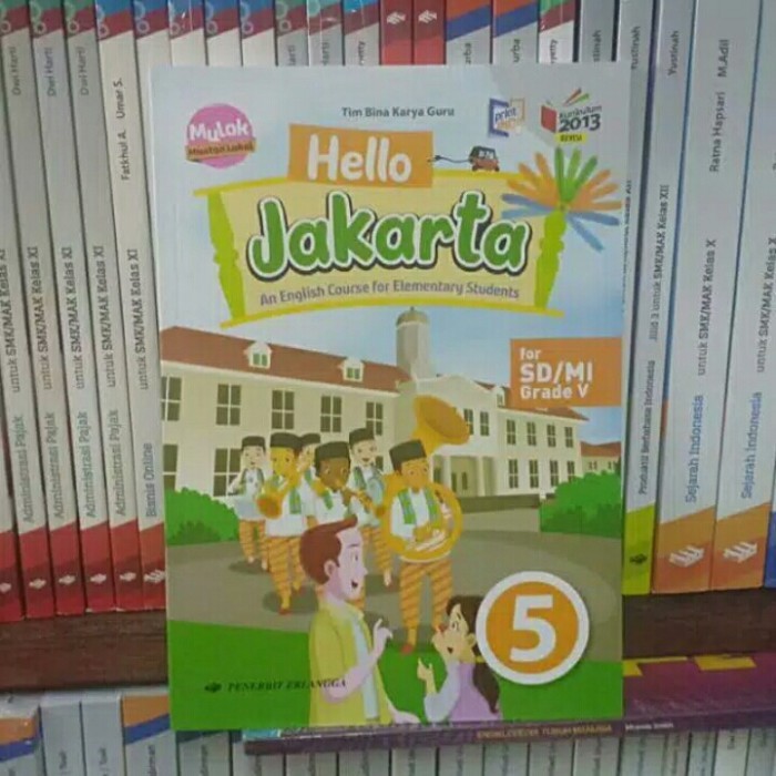 

mulok hello jakarta kelas 5 sd/mi penerbit erlangga k13 edisi terbaru