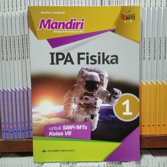 

BUKU SOAL MANDIRI IPA FISIKA SMP/MTs KELAS 7 (VII) revisi K13