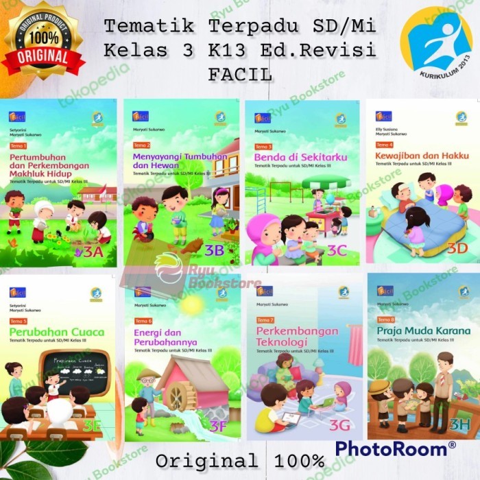 

Buku Tematik Kelas 3 SD/Mi Jilid 3A - 3H K13 Revisi Facil