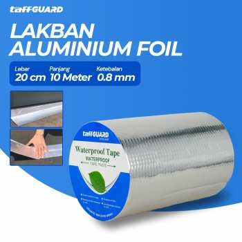

TaffGUARD KYTO Lakban Aluminium Foil Butyl 0.8mm Waterproof 20cmx10M