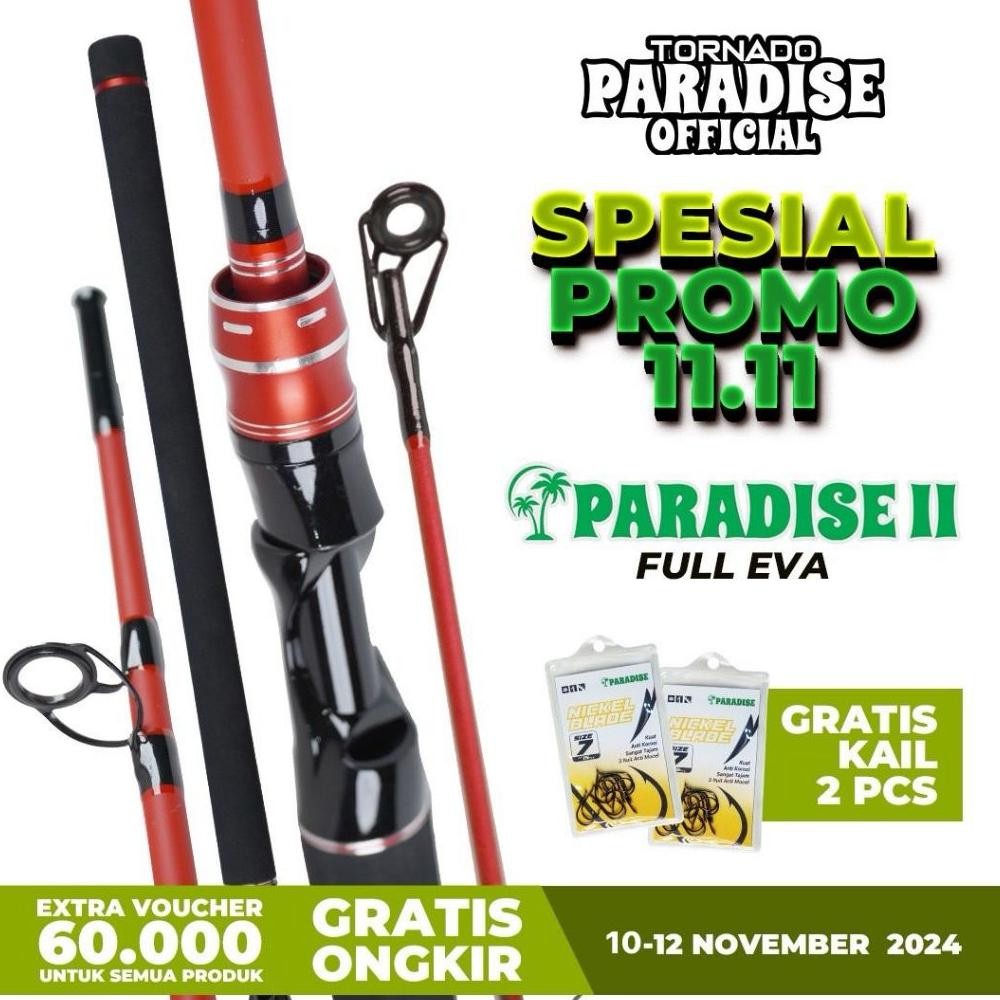 Tornado Paradise Joran Pancing Fiber Solid Paradise 2 II | Handle Full EVA | Garansi 1 Tahun