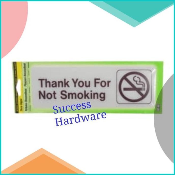 

HY-KO PETUNJUK THANK YOU FOR NOT SMOKING STIKER ANODIZED 7.6X22.8 CM