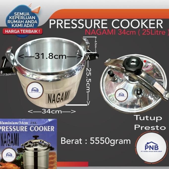 Panci PRESTO 25 liter NAGAMI GOOD QUALITY Tebal Pressure Cooker