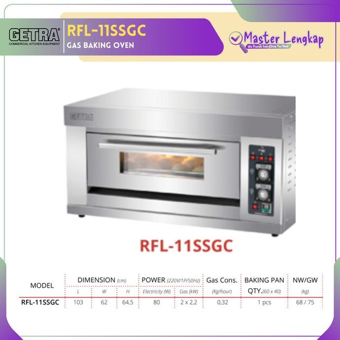 GETRA GAS BAKING OVEN RFL-11SSGC / RFL11SSGC / RFL 11 SSGC / RFL-11-SSGC
