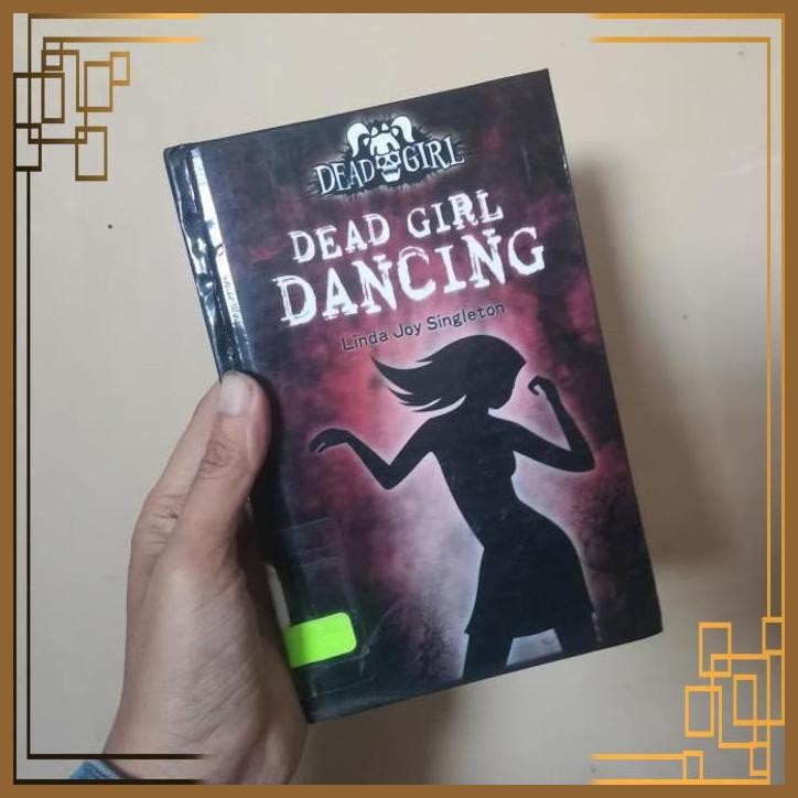 

[ADG] Novel Import Dead girl dead dancing girl by Linda joy singleton