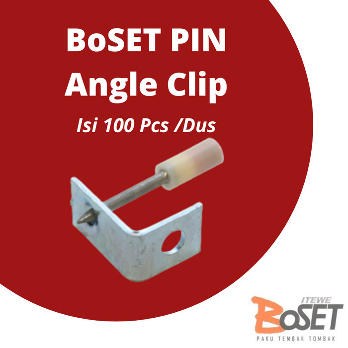 Boset Pin Angle Clip / Paku Tembak Beton