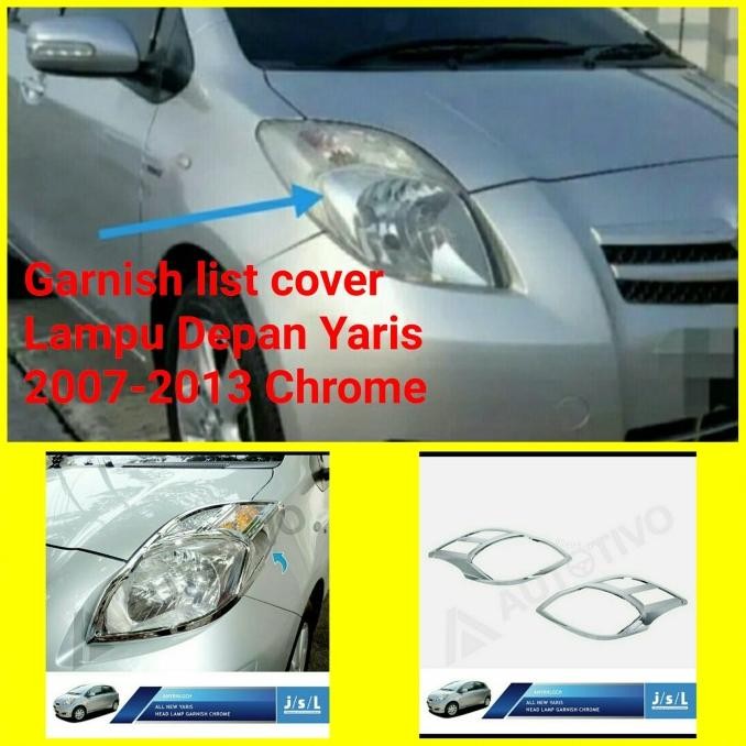 garnish list cover Lampu Depan Toyota Yaris 2007-2013 Chrome