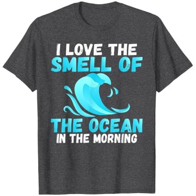 Kaos I love the Smell of the Ocean in the Morning Wake Surfer |jdxXCvwH|