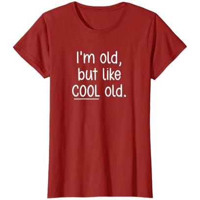 Aku Tua, Tapi Suka Keren T-Shirt Tua, lucu, bercanda, dan sarkastik |JxhgelFF|