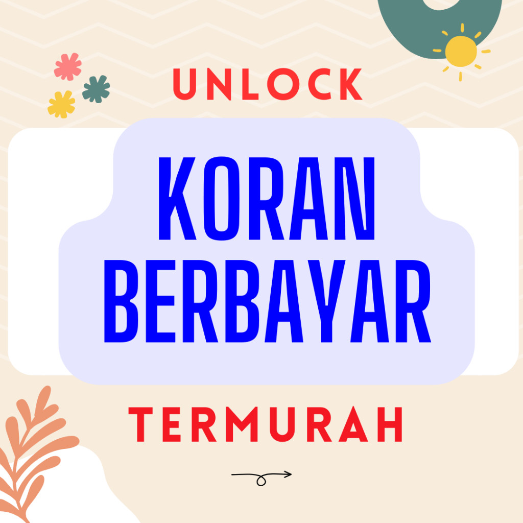 Unlock Koran Luar Negeri / Unduh Download Koran Luar Negeri