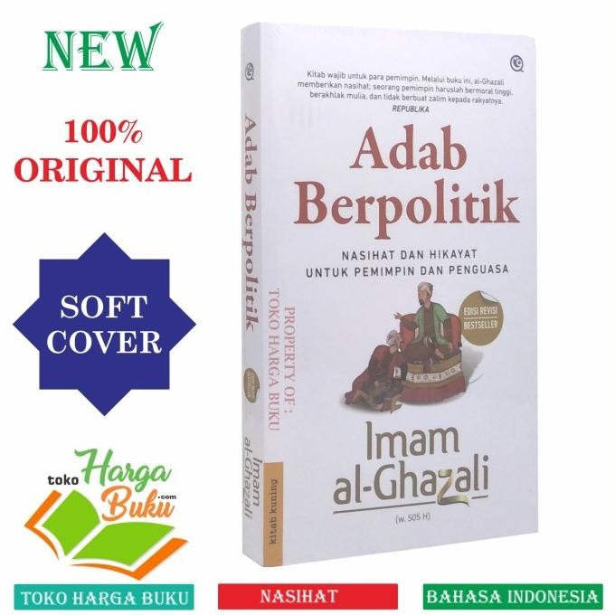 

Promo Adab Berpolitik Nasihat Dan Hikayat Untuk Pemimpin Dan Penguasa Qaf