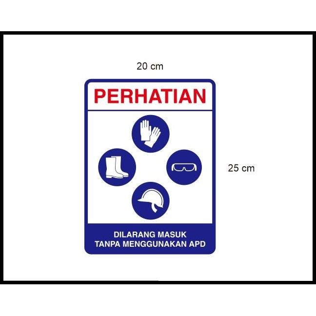 

TERBARU STIKER VINYL DILARANG MASUK TANPA APD HIMBAUAN SAFETY KERJA PROYEK K3 !!