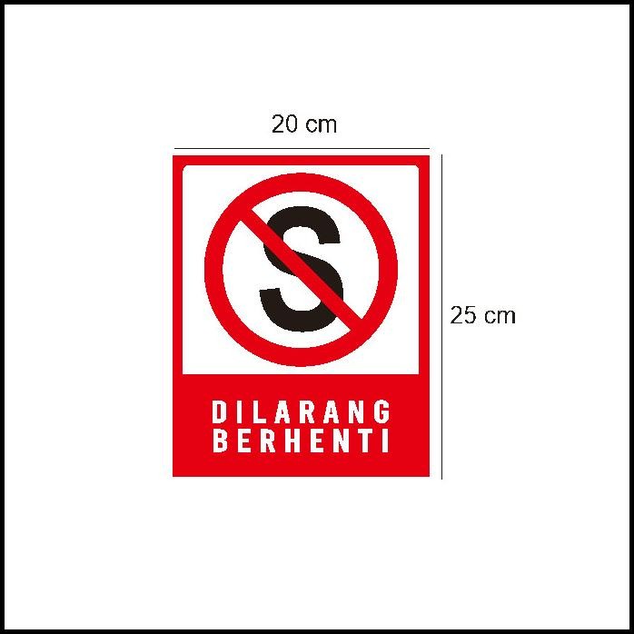 

TERBARU STIKER VINYL HIMBAUAN TANDA LOKASI TEMPAT PARKIR DILARANG BERHENTI STO !