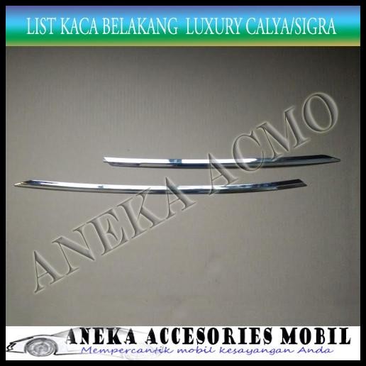 TERBARU LIST KACA BELAKANG / BACK LIST KACA LUXURY MOBIL DAIHATSU SIGRA CHROME 