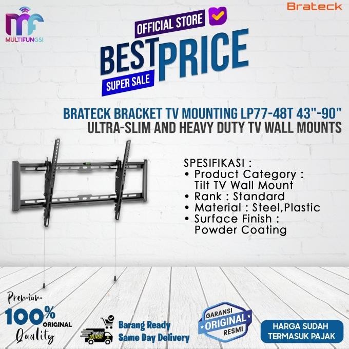 

Brateck Bracket TV Mounting LP77-48T 43"-90" Ultra-Slim and Heavy Duty TV Wall Mounts