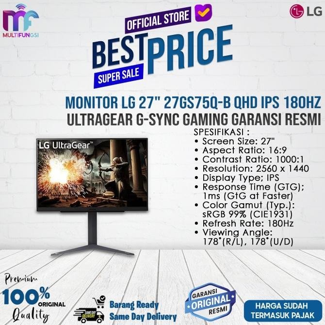 

Monitor LG 27" 27GS75Q-B QHD IPS 180Hz UltraGear G-Sync Gaming Garansi Resmi